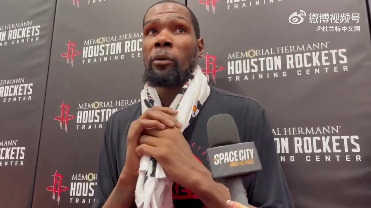 杜兰特谢泼德在攻防两端的侵略性让我们真正形成了整体合力